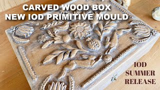 Carved Wood Box with NEW IOD Primitive Mould SUMMER RELEASE screenshot 4