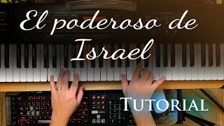 Video thumbnail of "El poderoso de Israel - Piano Tutorial"
