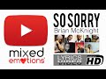 SO SORRY I Brian McKnight HD Lyrics Video