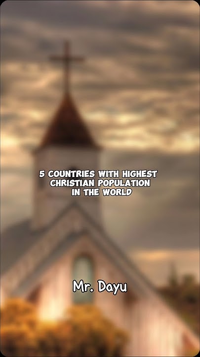 5-countries-with-highest-christian-population-in-the-world-shorts