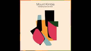 Mount Kimbie - Lie Near