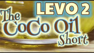 The Coco Oil Short - Levo 2 Coconut Oil Infusion