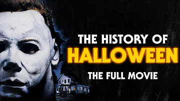 The History of Halloween (FULL MOVIE)