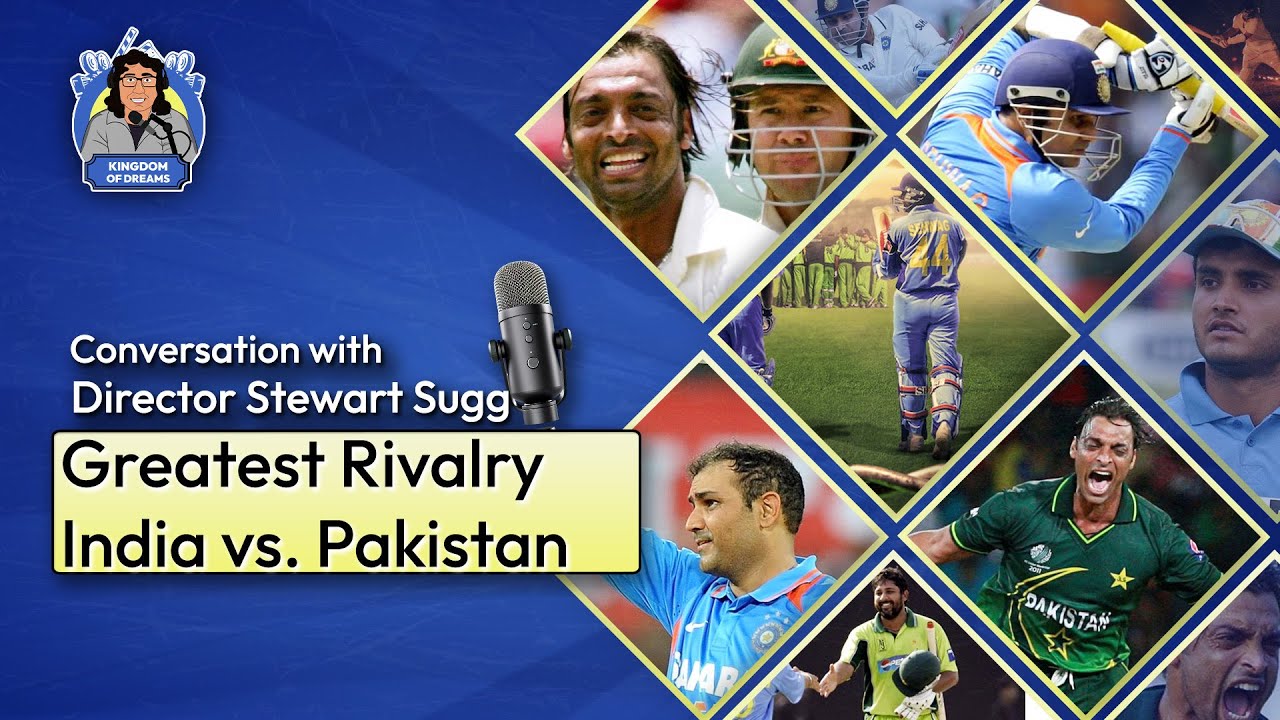 'India vs Pakistan, The Greatest Rivalry', Director, Stewart Sugg