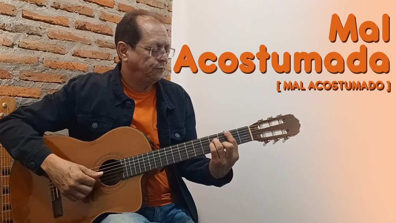 MAL ACOSTUMADA Interpretação Zé Rodrigues - YouTube