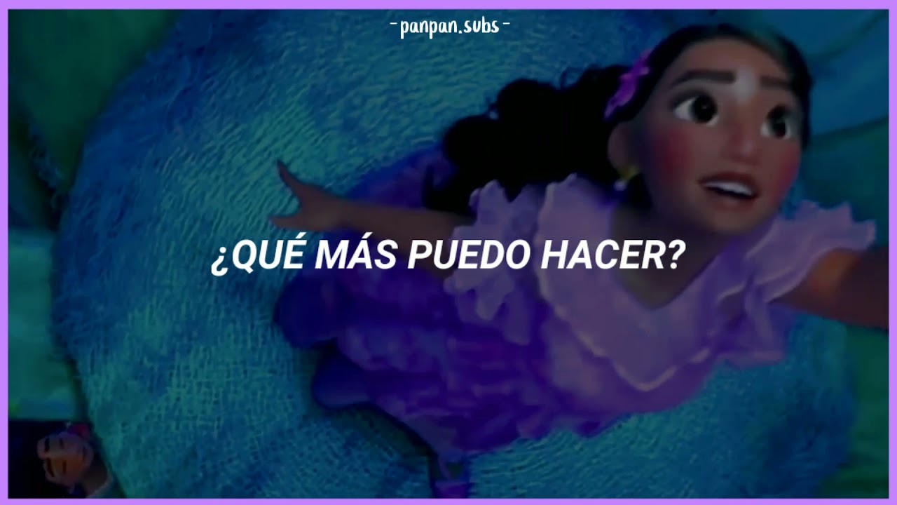 Encanto || What else can i do? (Letra en español) - YouTube
