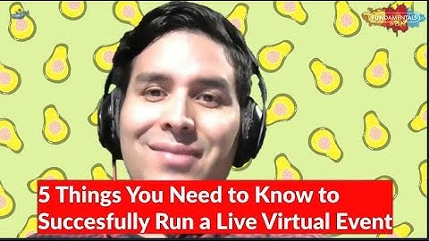 5 Things You Need to Know to Successfully Run a Live Virtual Event