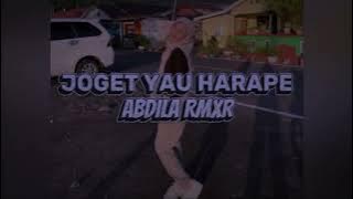 JOGET YAU HARAPE (Abdila Remix)
