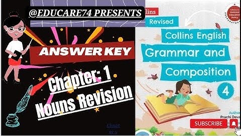 4th Chapter 1 Noun : Revision Class 4th Collins English Grammar and Composition.