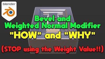 Bevel and Weighted Normal Modifier -- The "HOW" and "WHY" - Blender 2.8x