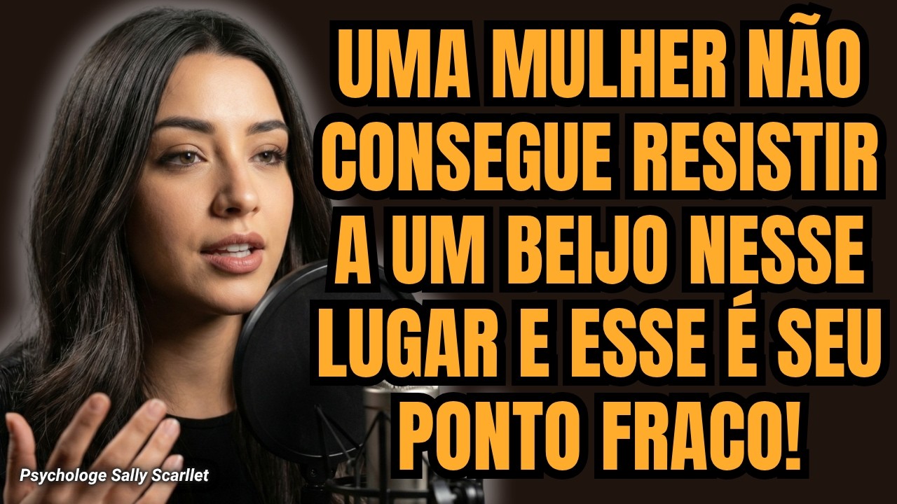 Beije a mulher nesses 7 lugares e ela nunca vai esquecer de você.