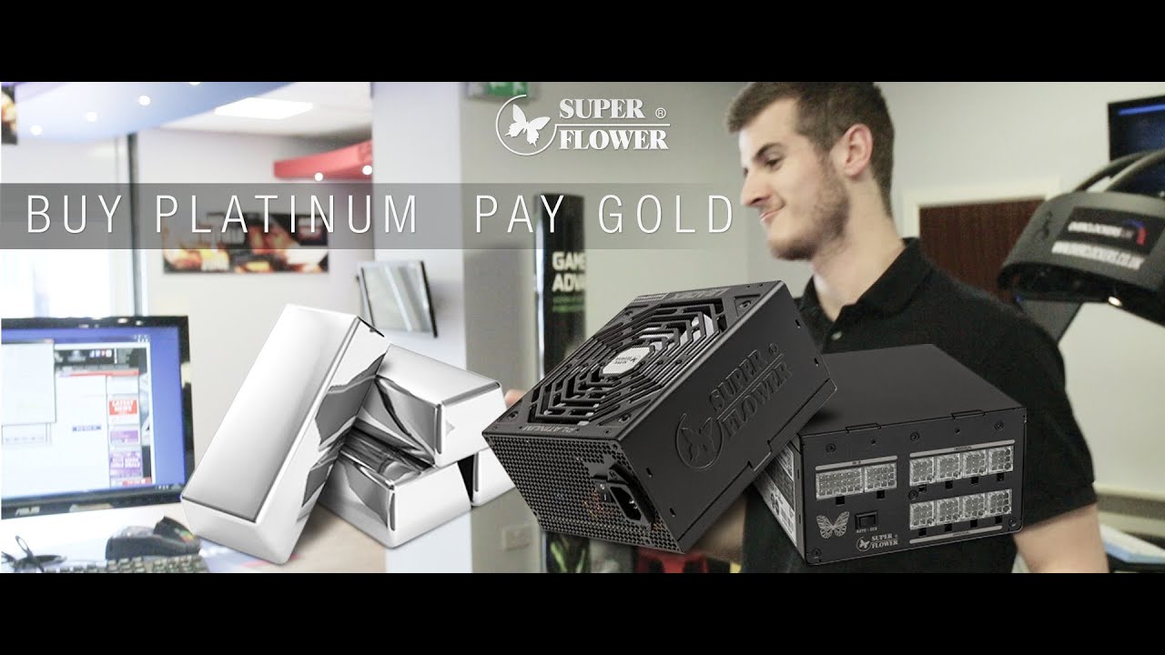 Pay for Gold and get a Platinum SuperFlower power supply - this month only!