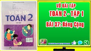 Vở Bài Tập Toán 2 Bài 37 Trang 43 Bảng Cộng #mshanh
