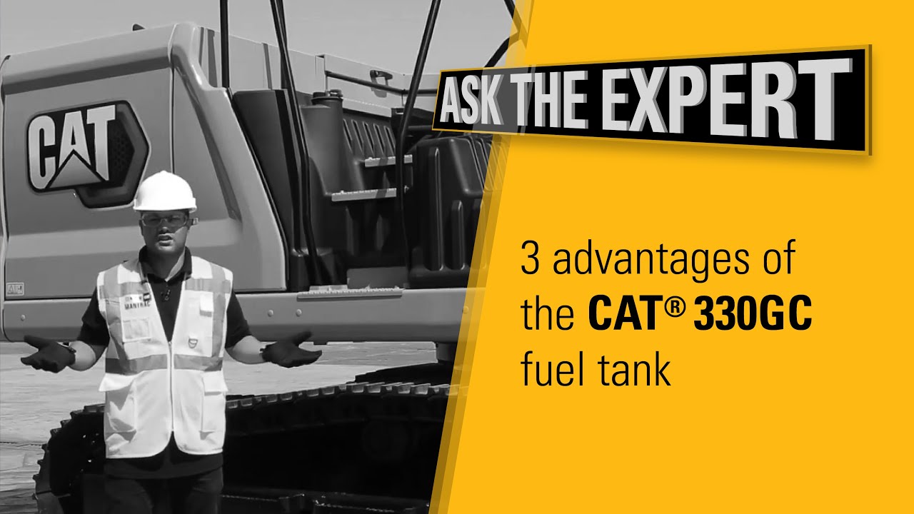 Ask the Expert Cat® 330GC Excavator fuel tank YouTube