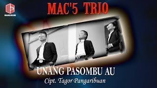 Mac'5 Trio - Unang Pasombu Au (Official Lyric Video)