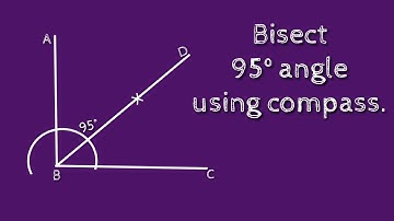 How to bisect 95° angle using compass. shsirclasses.
