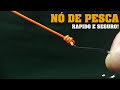 Como fazer nós rápidos e fortes conectando a linha de pesca ao anzol