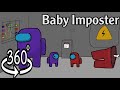 BABY IMPOSTOR   AMONG US ANIMATION in 360° VR