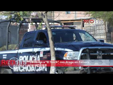 VIDEO Detienen a “El Yorch”, con droga en Zamora