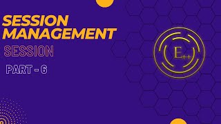 Session Management  Part-6 | ETERNAL CODER