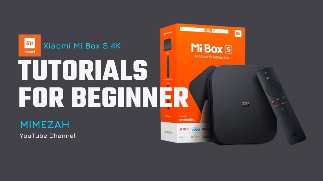 Xiaomi Mi Box S 4K TV Box: Explore Mi Box
