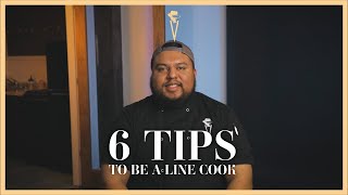 6 Tips to be a successful line cook