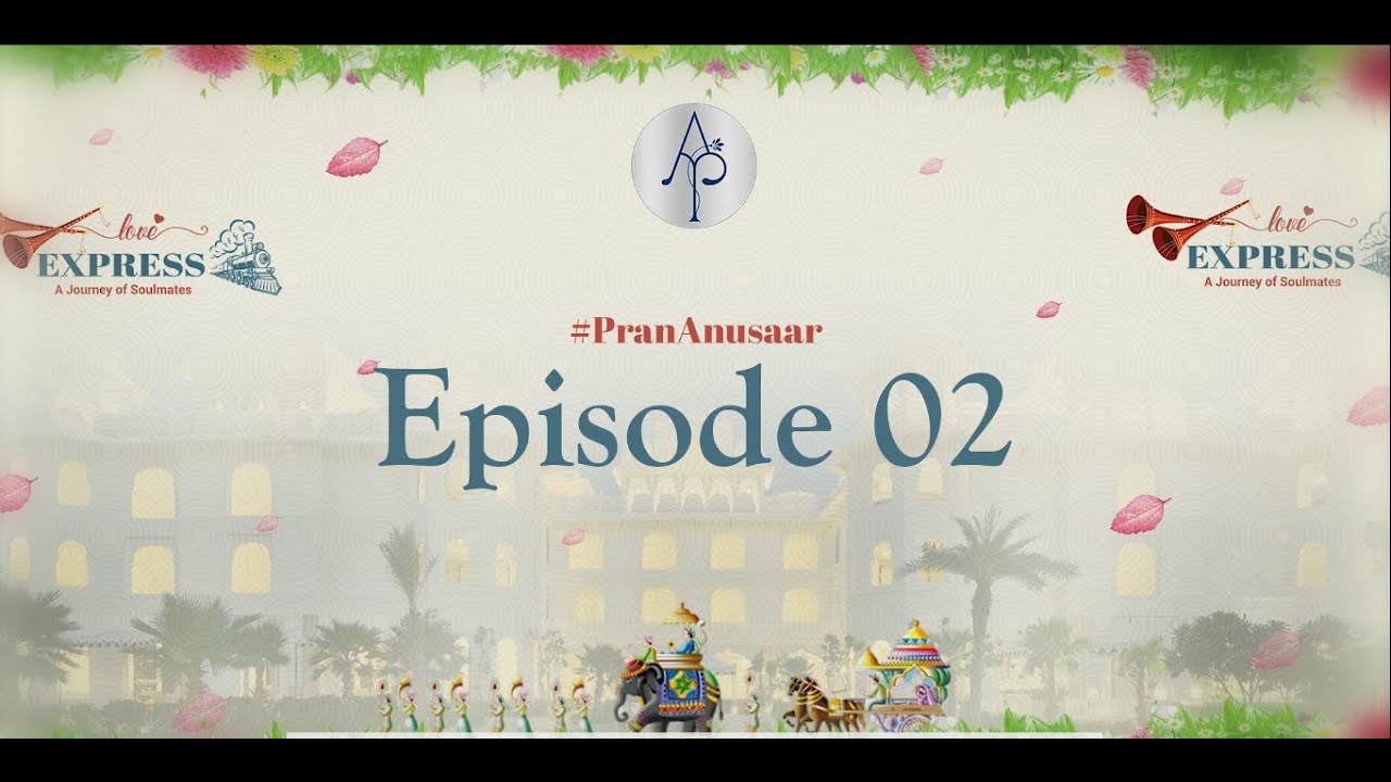Wedding On Wheels || Ep 02 ||  Pranshul and Anushka Wedding #PranAnusaar