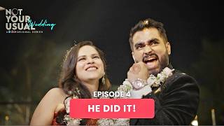 Not Your Usual Wedding | Episode 4 | Ft. Viraj Ghelani | Valentine's Special