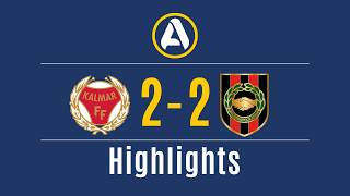 Kalmar FF vs IF Brommapojkarna highlights (0-3) - Allsvenskan