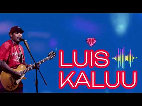 LUIS KALUU [LIVE]