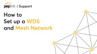 Mesh Routing And Wireless Distribution Systems (WDS)