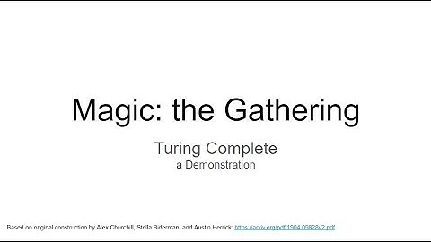 Magic: The Gathering - Turing Complete - a Demonstration