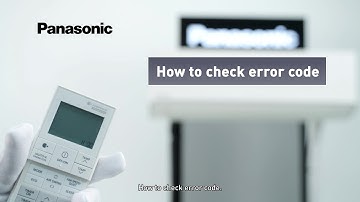 Panasonic How to Check Error Code for Residential Air Conditioner