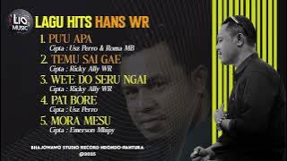 LAGU HITS HANS WR