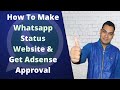 How To Make Whatsapp Status Website & Get Adsense Approval 2021