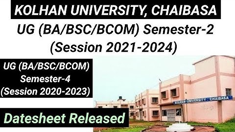 Exam program of UG 2nd & 4th semester for BA/BSC/BCOM/VOC @KOLHANUNIVERSITYLATESTUPDATE_TODAYNEWS