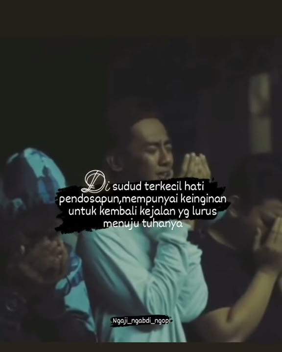 story wa 30 detik pendosa tobat