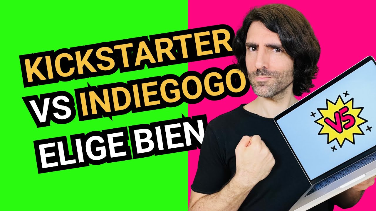 KICKSTARTER vs INDIEGOGO en 2024 🆚 ⚡️