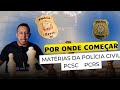 PCSC e PCRS Edital 2024 - Por onde começar? Matérias que caem muito na Polícia Civil