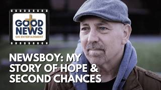Newsboy: My Story of Hope and Second Chances