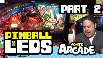 How to install LEDs in a Pinball Machine - 1990 BALLY RADICAL PART #2 Inserts, Flashers, Pop Bumpers