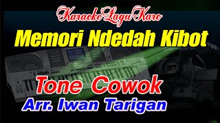 Karaoke Lagu Karo Memori Ndedah Kibot Tone Cowok