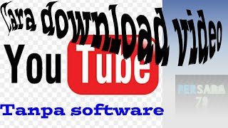 Tutorial: Cara downloan video di Youtube tanpa software screenshot 4