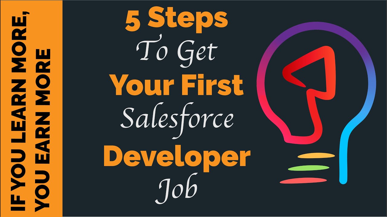 Get a Salesforce Developer Job in 5 Steps For Freshers For Admins