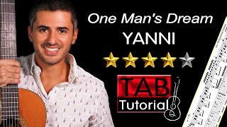 Video thumbnail of "One Man's Dream by Yanni | Classical Guitar Tutorial + Sheet and Tab"