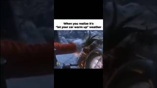 When You Realize Its Let Your Car Warm Up Weather