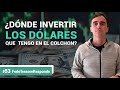 # 53 - ¿Dónde invertir los dólares que tengo en el colchón? – FTR