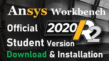 Download and Installation Ansys 2020 R2 ( Free Student Version )