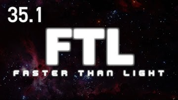 FTL - E35 Part 1 - Stealth Cruiser Type B