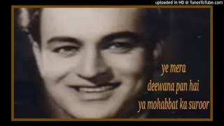 Video thumbnail of "Ye mera deewanapan hai ya mohabbat ka suroor"